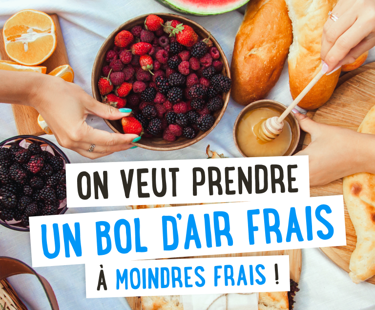 On veut prendre un bol d'air frais à moindres frais