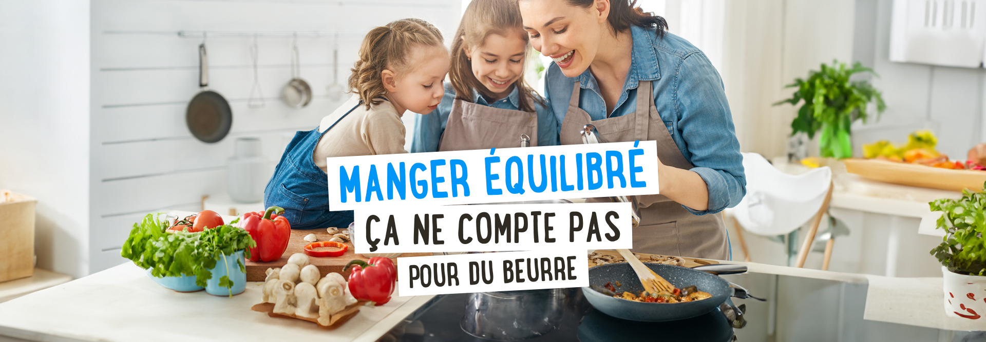 Manger équilibré, ça ne compte pas pour du beurre