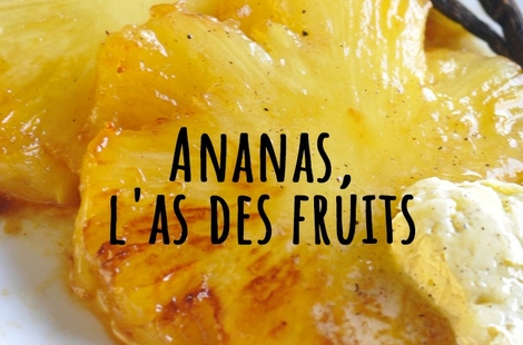 Mettez de l'exotisme dans votre assiette avec ces recettes à base d'ananas