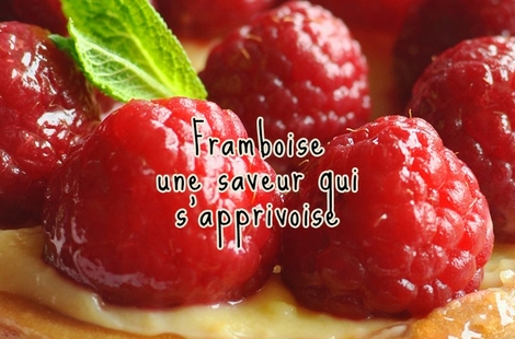 La framboise se méle à vos desserts du quotidien