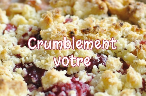 Crumblement votre