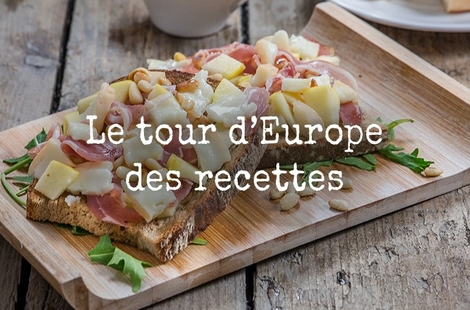 Le tour d'Europe des recettes