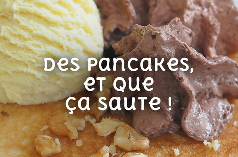 Des pancakes, et que ça saute !