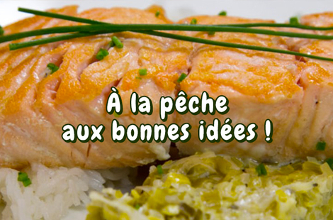 A la pêche aux bonnes idées !