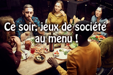 Ce soir, jeux de société au menu !