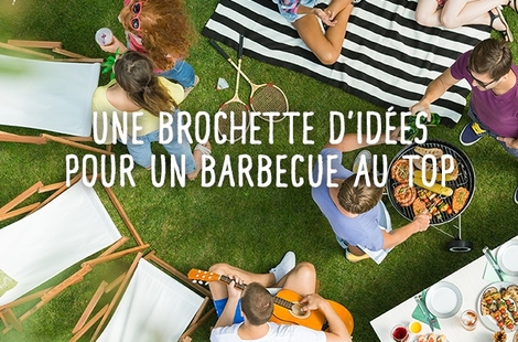 Une brochette d’idées pour un barbecue au top