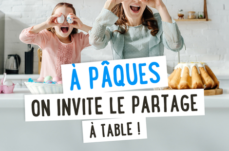 A Pâques on invite le partage à table