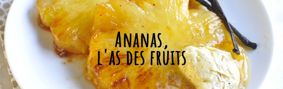 Mettez de l'exotisme dans votre assiette avec ces recettes à base d'ananas