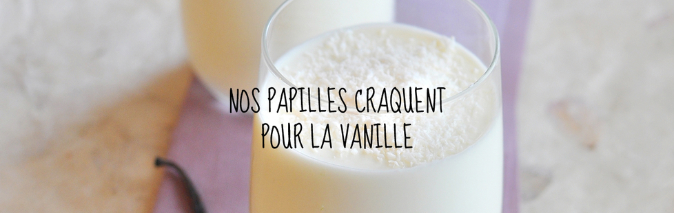 La vanille se méle à vos recettes sucrées ou salées