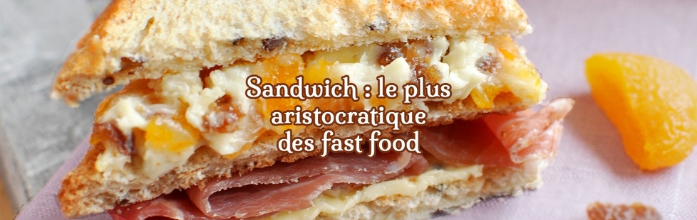 Idées recettes de sandwich du classique à l'orignal