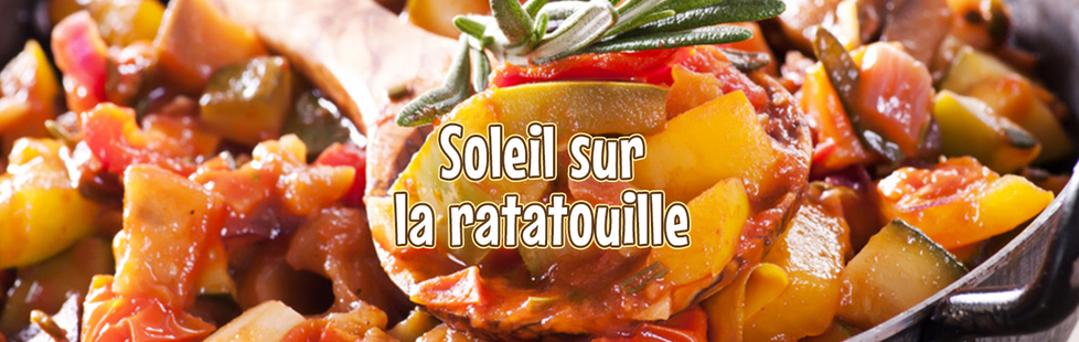 Soleil sur la ratatouille