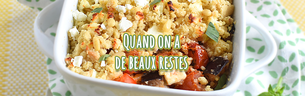 Quand on a de beaux restes…