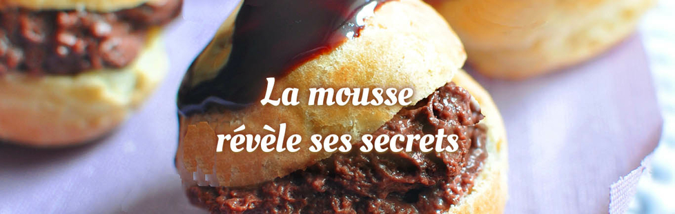 La mousse révèle ses secrets