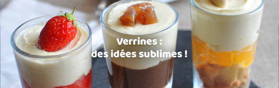 Idéal pour votre apéro : les verrines sont en cuisine