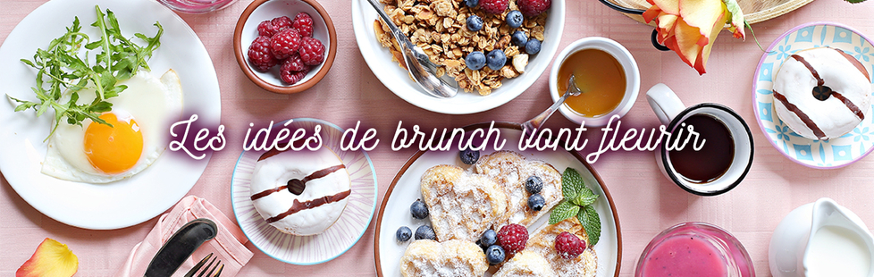 Les idées de brunch vont fleurir