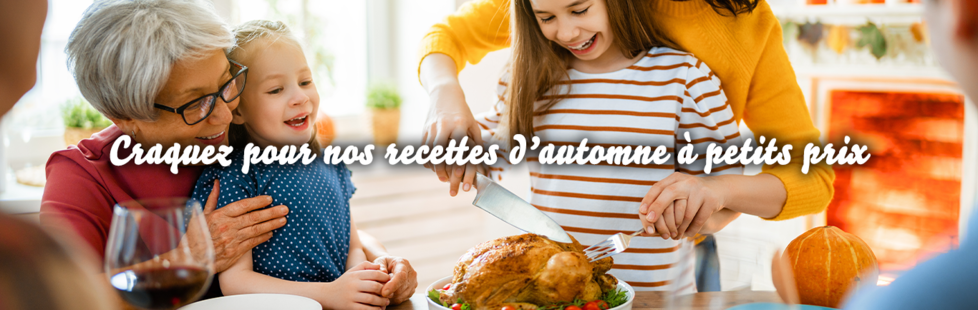 Craquez pour nos recettes d'automne à petits prix !