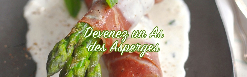 A chaud comme à froid, l'asperge décline dans toutes nos recettes