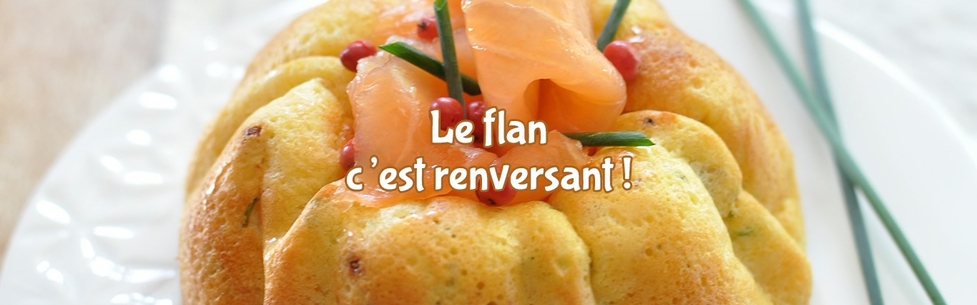 Sucrés ou salés, le flan s'invite en cuisine