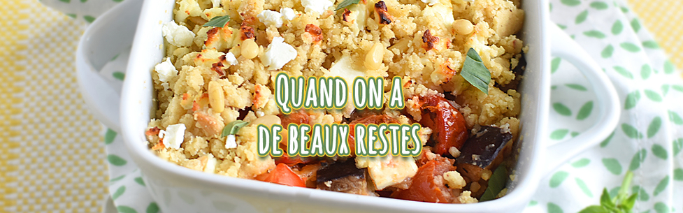 Quand on a de beaux restes…