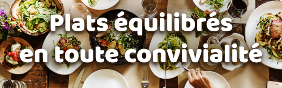 Plats équilibrés en toute convivialité