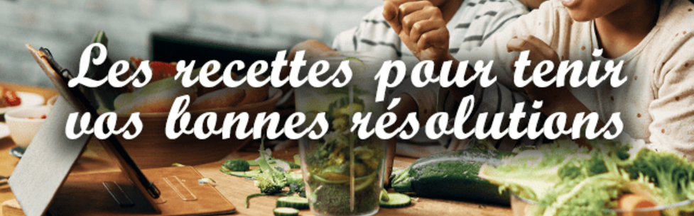 Les recettes pour tenir vos bonnes résolutions