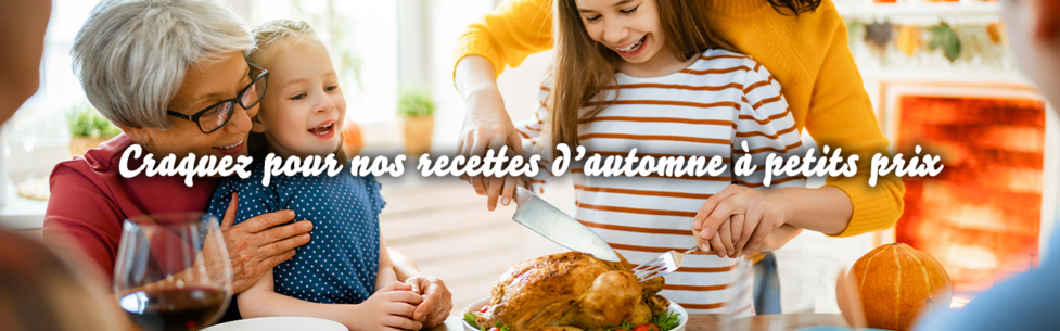 Craquez pour nos recettes d'automne à petits prix !