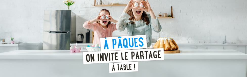 A Pâques on invite le partage à table