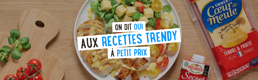 On dit OUI aux recettes trendy à petit prix