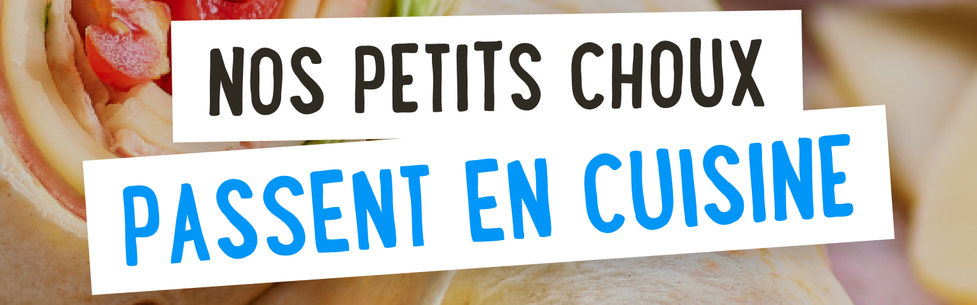 Nos petits choux passent en cuisine !