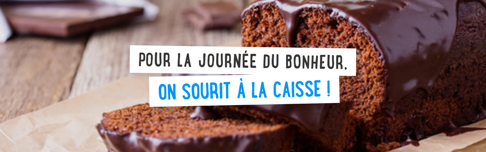 Pour la journée du bonheur, on sourit à la caisse !